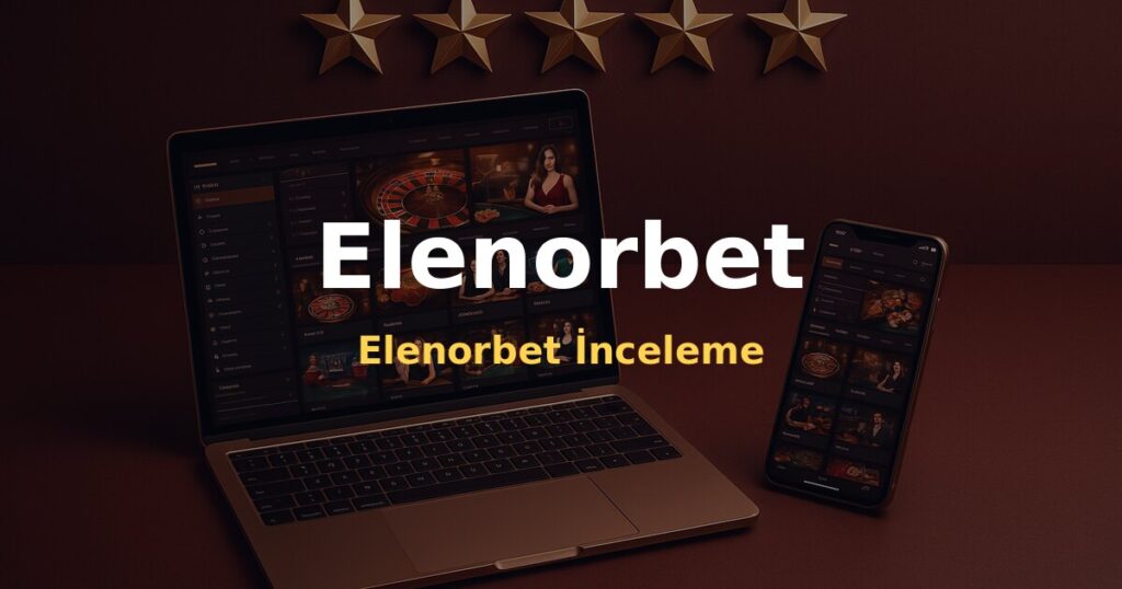 Elenorbet İnceleme - Elenorbet